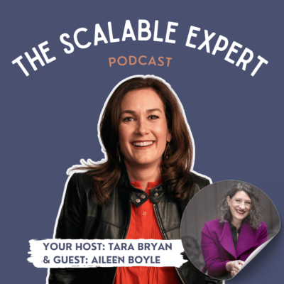 Sales Coach Aileen Boyle on The Scalable Expert Podcast